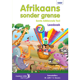 Afrikaans Sonder Grense Eerste Addisionele Taal Graad 7 Leesboek EPDF ...