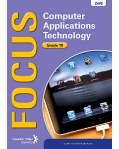 Focus Computer Applications Technology Grade 10 Learner's Book ePUB (perpetual licence)
