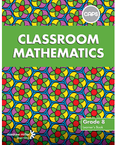 Classroom Mathematics Grade 8 Learner's Book ePUB (perpetual licence) (CAPS aligned)