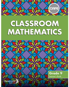 Classroom Mathematics Grade 9 Learner's Book ePDF (perpetual licence) (CAPS aligned)
