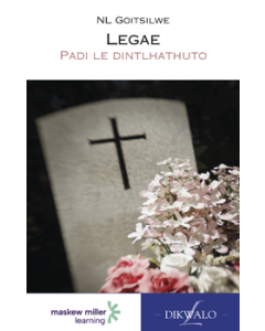 Legae (Setswana Home Language Grade 9: Novel) ePDF (perpetual licence)
