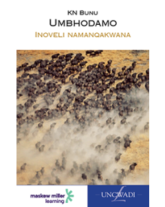 Umbhodamo (IsiXhosa Home Language Grade 9: Novel) ePDF (perpetual licence)