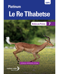 Platinum Le Re Tlhabetse (Setswana HL) Grade 7 Reader ePDF (perpetual licence)