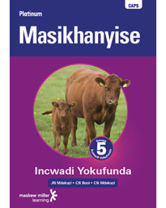 Platinum Masikhanyise (IsiXhosa HL) Grade 5 Reader ePDF (perpetual licence)