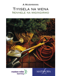 Tiyisela na wena (Xitsonga Home Language Grade 7: Novel) ePDF (perpetual licence)