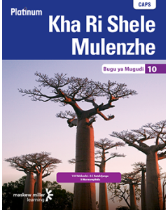 Platinum Kha Ri Shele Mulenzhe (Tshivenda HL) Grade 10 Learner's Book ePDF (1-year licence)