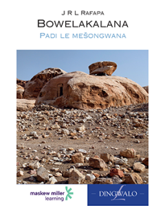 Bowelakalana (Sepedi Home Language Grade 8: Novel) ePDF (1-year licence)