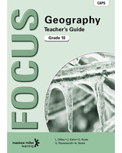 Focus Geography Grade 10 Teacher's Guide ePDF (1-year licence)
