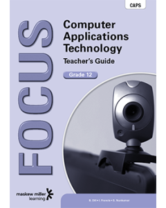 Focus Computer Applications Technology Grade 12 Teacher's Guide ePDF (perpetual licence)