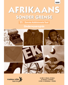 Afrikaans sonder grense Eerste Addisionele Taal Graad 11 Onderwysersgids ePDF (perpetual licence)