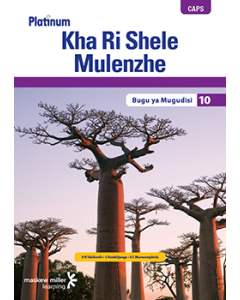 Platinum Kha Ri Shele Mulenzhe (Tshivenda HL) Grade 10 Teacher's Guide ePDF (perpetual licence)