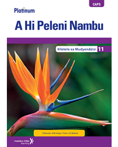 Platinum A Hi Peleni Nambu (Xitsonga HL) Grade 11 Teacher's Guide ePDF (perpetual licence)