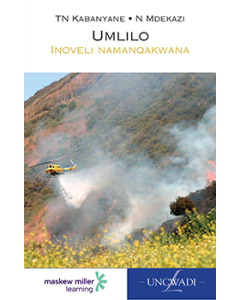 Umlilo (IsiXhosa Home Language Grade 7: Novel) ePDF (1-year licence)