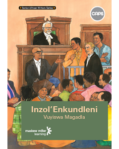 Inzol'Enkundleni (IsiXhosa Home Language Grade 8: Novel) ePDF (1-year licence)
