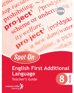 Spot On English First Additional Language Grade 8 Teacher's Guide ePDF (perpetual licence)