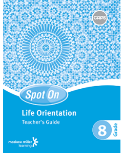 Spot On Life Orientation Grade 8 Teacher's Guide ePDF (1-year licence)