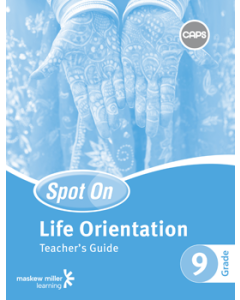 Spot On Life Orientation Grade 9 Teacher's Guide ePDF (perpetual licence)