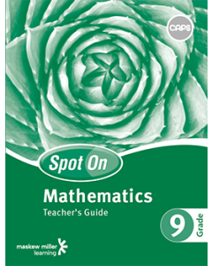 Spot On Mathematics Grade 9 Teacher's Guide ePDF (perpetual licence)
