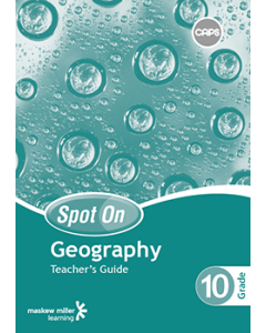 Spot On Geography Grade 10 Teacher's Guide ePDF (perpetual licence)