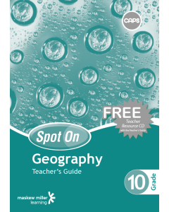 Spot On Geography Grade 10 Teacher's Guide ePDF (1-year licence)