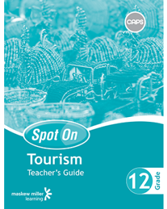 Spot On Tourism Grade 12 Teacher's Guide ePDF (perpetual licence)