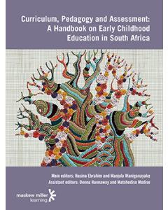 Curriculum, Pedagogy and Assessment: A Handbook on Early Childhood Development Education in South Africa ePDF