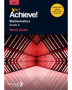 X-kit Achieve! Mathematics Grade 8 Study Guide ePDF (perpetual licence)