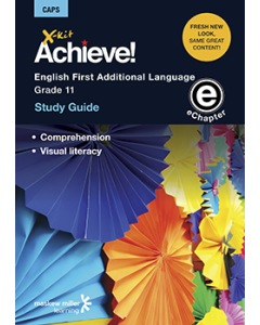 X-kit Achieve! English First Additional Language Grade 11 Study Guide (Topics 2 and 3) ePDF (perpetual licence)