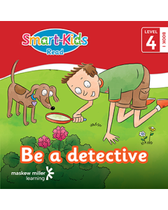 Smart-Kids Read! Level 4 Book 1: Be a detective ePDF (perpetual licence)