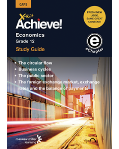 X-kit Achieve! Economics Grade 12 Study Guide (Modules 1 to 4) ePDF (perpetual licence)