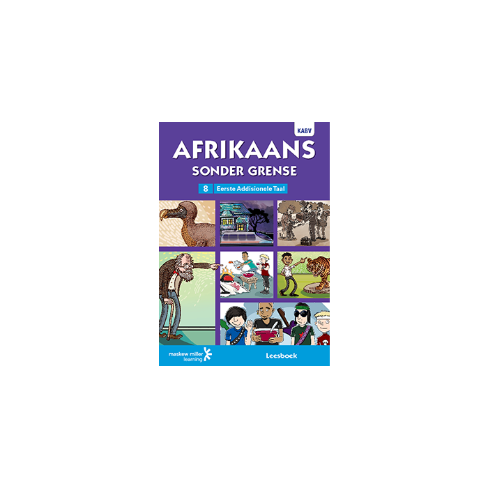 Afrikaans Sonder Grense Eerste Addisionele Taal Graad 8 Leesboek EPub ...